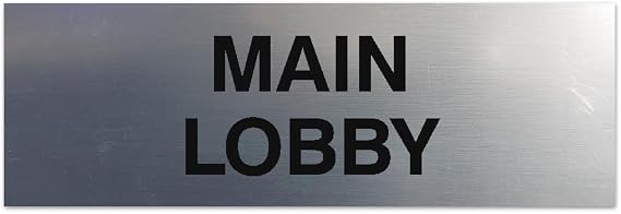 Signs ByLITA Basic Main Lobby Sign | Easy No-Tool Installation | Powerful Foam Tape (Brushed Silver) - Small