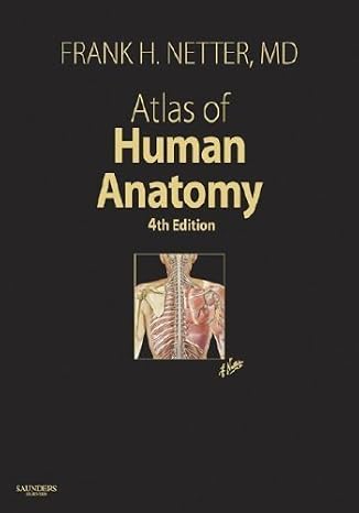 Atlas of Human Anatomy, 4th Edition