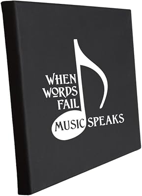 Style In Print When Words Fail Music Speaks Stretched 100% Black Cotton Canvas Art Print 11 in x 14 in