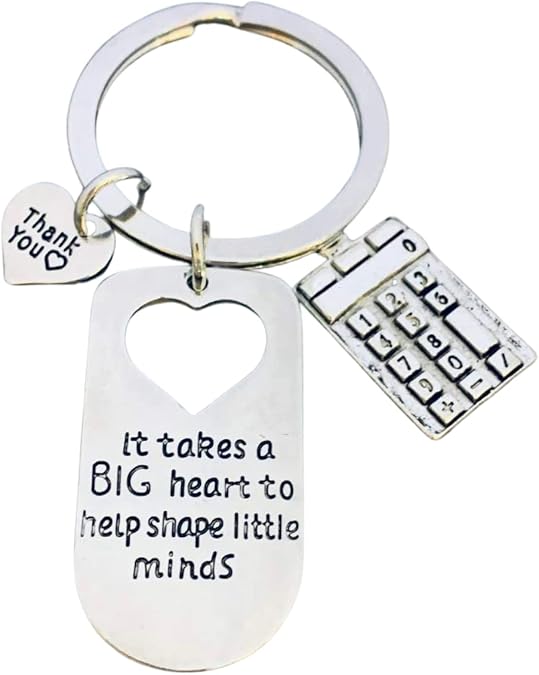 Math Teacher Keychain - Math Jewelry - Gift For Math Instructors, It Takes a Big Heart to Help Shape Little Minds