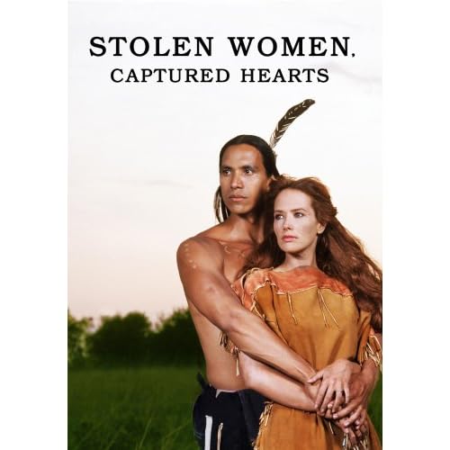 Stolen Women, Captured Hearts