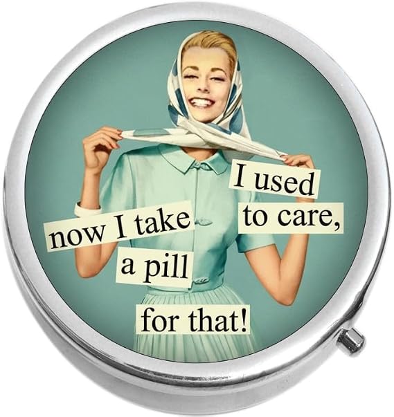 I Take a Pill for That Medicine Pill Box