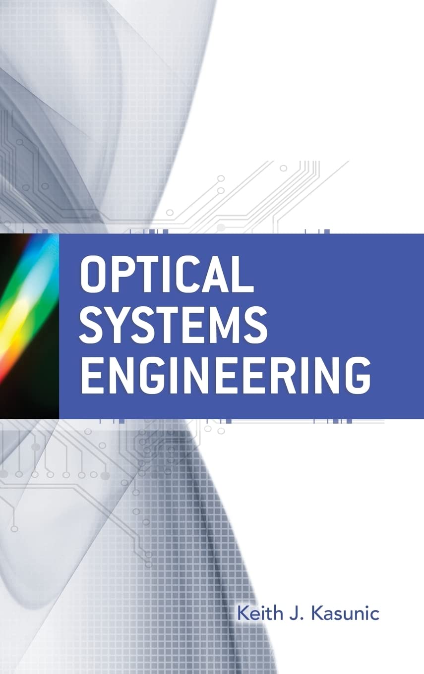 Optical Systems Engineering 1st Edition