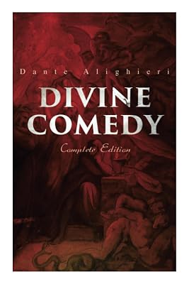 Divine Comedy Complete Edition: Illustrated & Annotated Paperback December 14, 2020