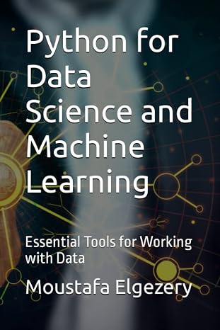 Python for Data Science and Machine Learning: Essential Tools for Working with Data