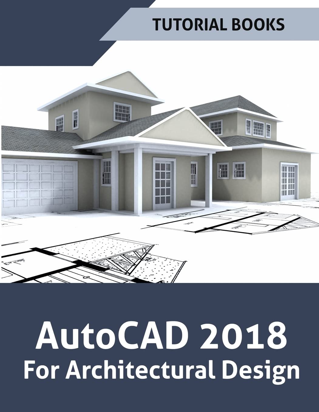 AutoCAD 2018 For Architectural Design Paperback – April 26, 2017