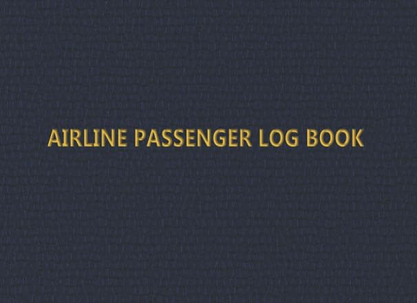Airline Passenger Log Book: Travel log book for frequent flyers and their family, 50 Pages, 8.25 inches x 6 inches, Blue Leather Effect Matte Finish