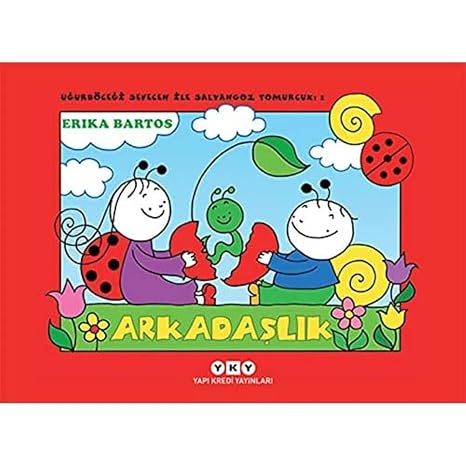 Uğurböceği Sevecen ile Salyangoz Tomurcuk 1 - Arkadaşlık