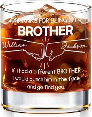 Thanks For Being My Brother - Personalized Whiskey Glass, If I Had A Different Brother I Would Punch Him in The Face and Go Find You 11oz Whiskey Glass, Funny Brother Gifts from Sister Brother