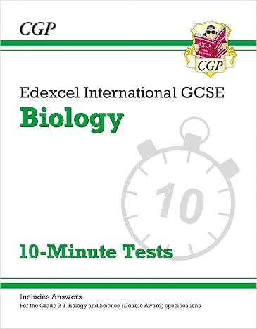 New Grade 9-1 Edexcel International GCSE Biology: 10-Minute Tests (with answers) (CGP IGCSE 9-1 Revision)