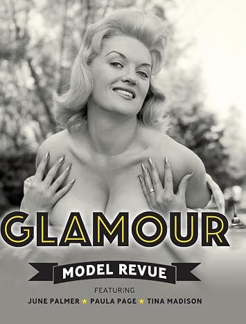 Glamour Model Revue (The Eva Grant Collection)
