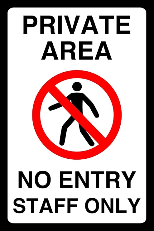 Private Area No Entry Staff Only - safety sign - 1.2mm Rigid plastic for indoor/outdoor usage (300mm x 200mm) Viewing Distance within 7m.