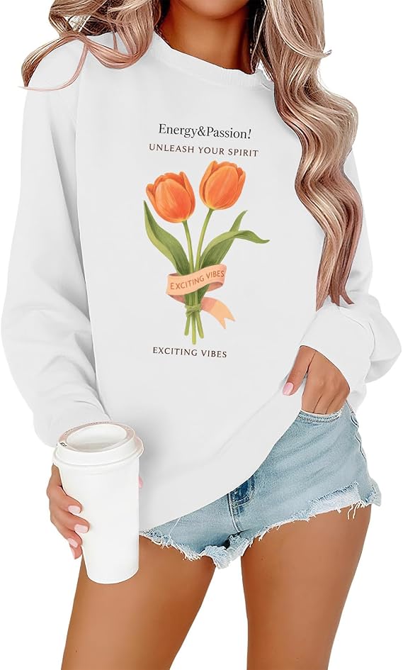 Womens Inspirational Graphic Crewneck Sweatshirt Long Sleeve Casual Pullover Relaxed Fit White Positive Message Top