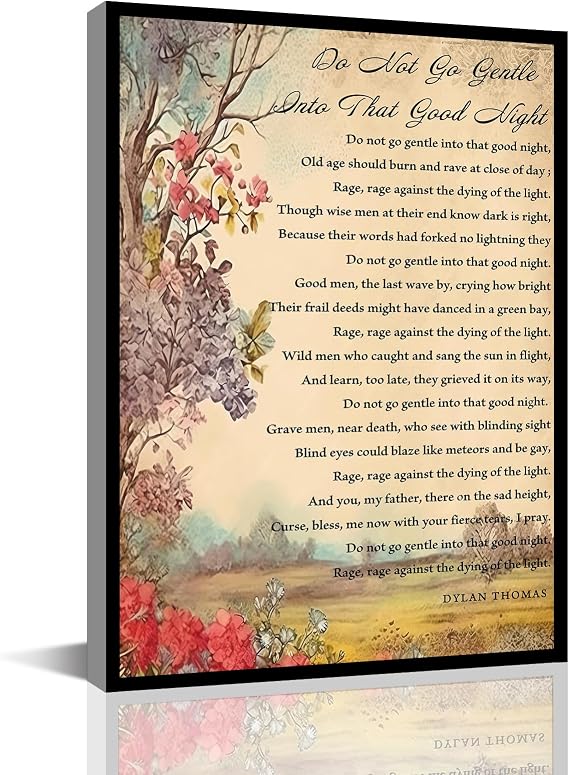 Do Not Go Gentle into That Good Night Poem Inspirational Quotes Poster Canvas Wall Art Prints Dylan Thomas Poetry Quote Poster For Home Living Room Bedroom Office Decor(12x18inch)-Wooden Framed