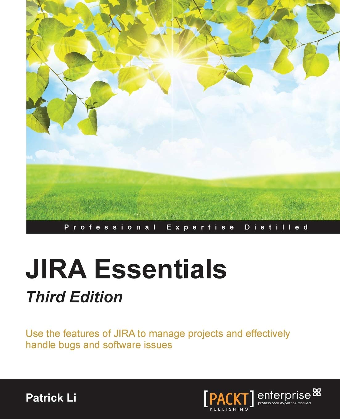 JIRA Essentials - Third Edition 3rd ed. Edition