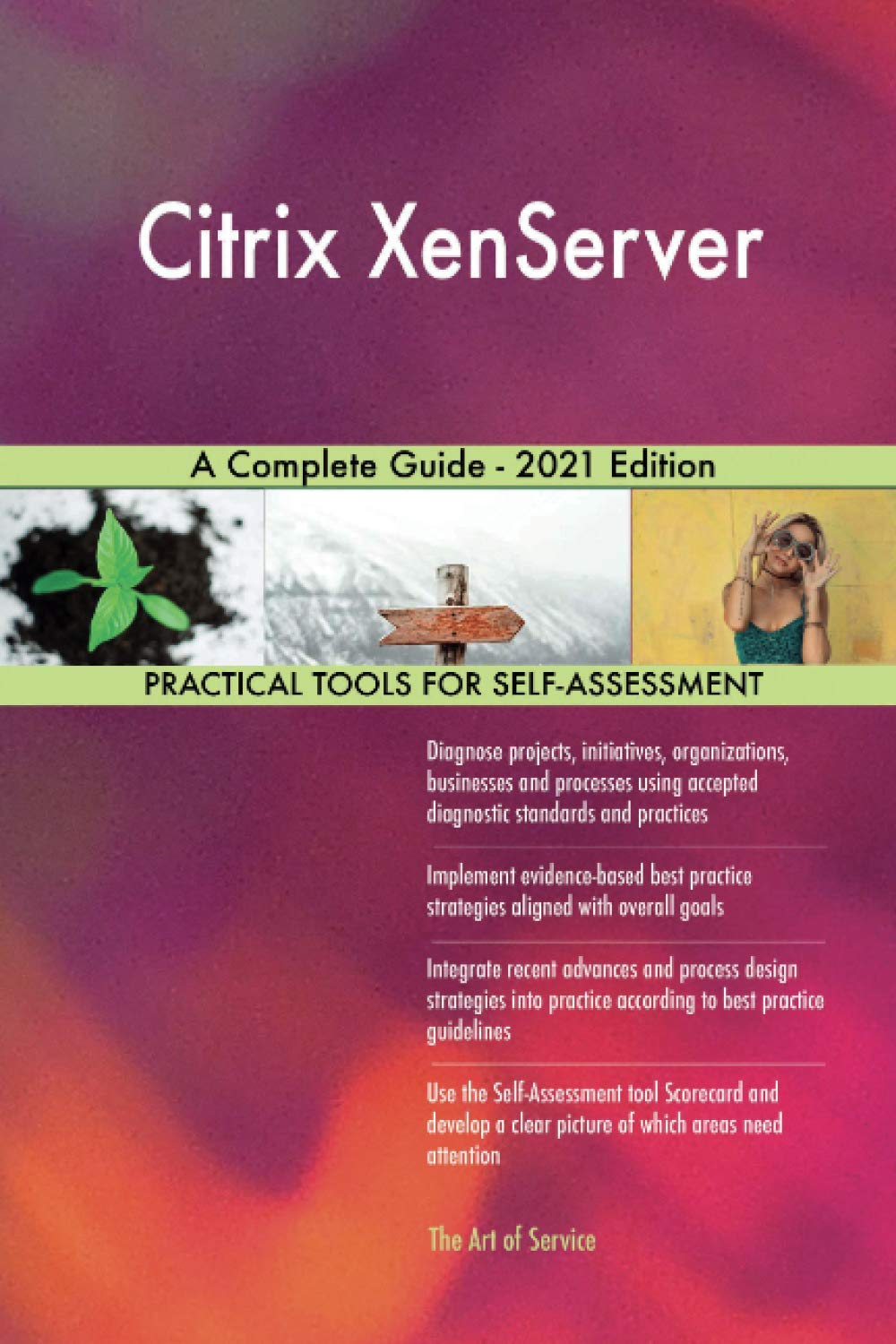 Citrix XenServer A Complete Guide - 2021 Edition Paperback – November 22, 2020