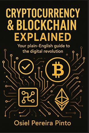 Cryptocurrency & Blockchain Explained