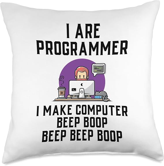 I Are Programmer I Make Computer Beep Bop Coder Software Dev Throw Pillow