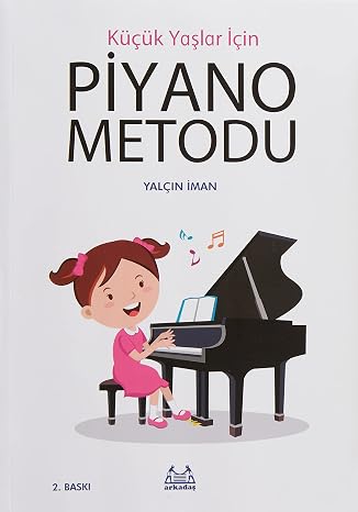Küçük Yaşlar İçin Piyano Metodu