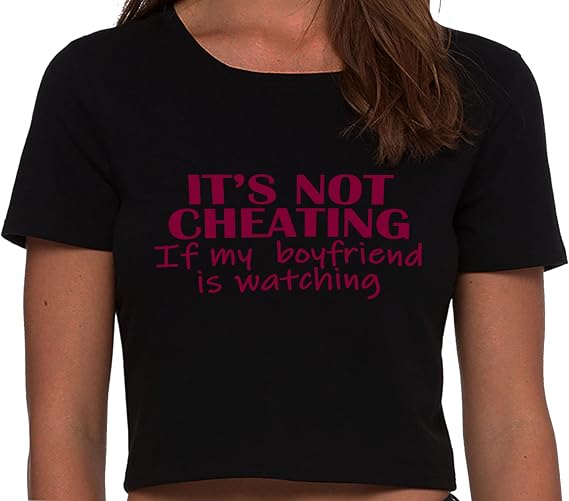 Knaughty Knickers Its Not Cheating If My Boyfriend is Watching Black Crop Top Adult Flirty Fun