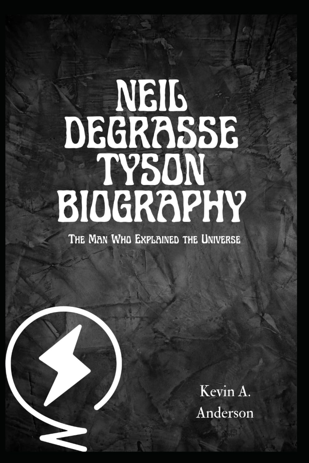 NEIL DEGRASSE TYSON BIOGRAPHY: The Man Who Explained the Universe Pioneers of American Science: Visionaries Who Changed the World Paperback – Large Print, April 8, 2025