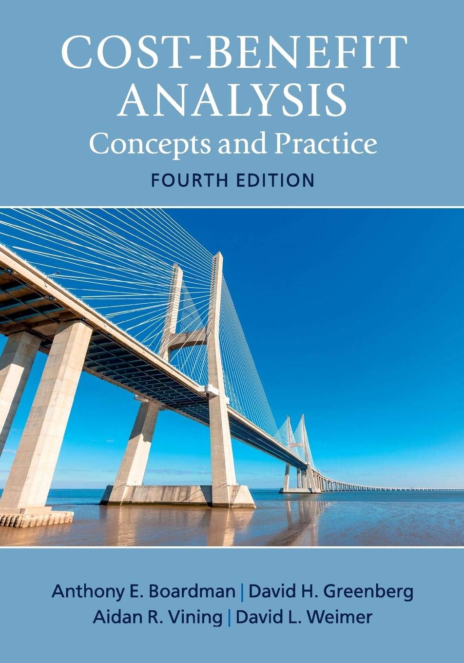 Cost-Benefit Analysis: Concepts and Practice 4th Edition