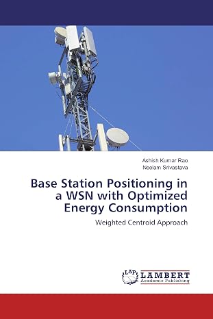 Base Station Positioning in a WSN with Optimized Energy Consumption: Weighted Centroid Approach