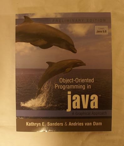 Object-oriented Programming in Java: A Graphical Approach; Preliminary Edition