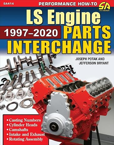 LS Engine Parts Interchange: 1997-2020