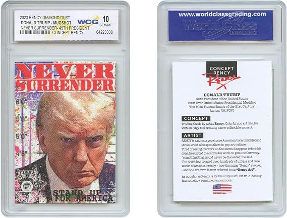 WCG Donald Trump 45th President Mugshot Trading Card Diamond Dust by RENCY Art - Graded Gem Mint 10