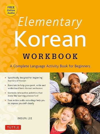 Elementary Korean Workbook: A Complete Language Activity Book for Beginners (Free Online Audi)