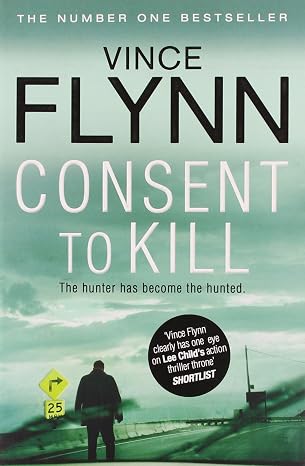 Consent to Kill by Vince Flynn (19-Jan-2012) Paperback