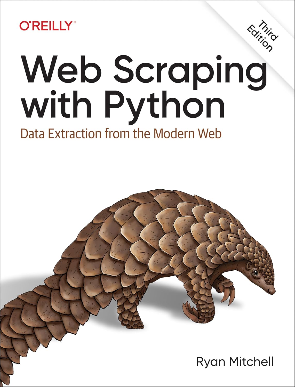 Web Scraping with Python: Data Extraction from the Modern Web 3rd Edition