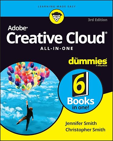 Adobe Creative Cloud All-in-One For Dummies (For Dummies (Computer/Tech))