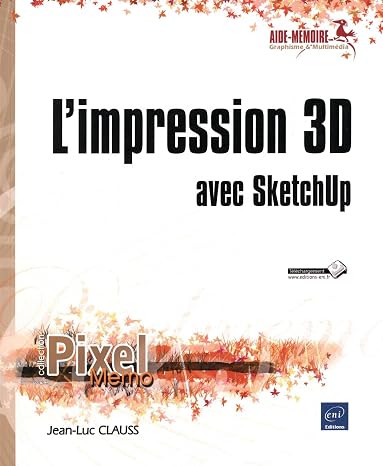 L'impression 3D avec Sketchup