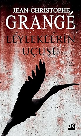 Leyleklerin Uçuşu
