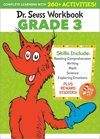 Dr. Seuss Workbook: Grade 3: 260+ Fun Activities with Stickers and More! (Language Arts, Vocabulary, Spelling, Reading Comprehension, Writing, Math, Multiplication, Science, SEL)