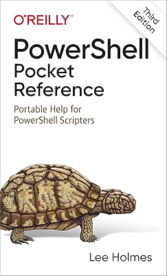 PowerShell Pocket Reference: Portable Help for PowerShell Scripters 3rd Edition