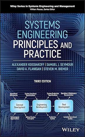 Systems Engineering Principles and Practice (Wiley Series in Systems Engineering and Management)