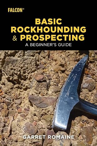 Basic Rockhounding and Prospecting (Rockhounding Series)