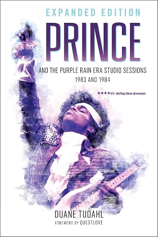 Prince and the Purple Rain Era Studio Sessions (Prince Studio Sessions)