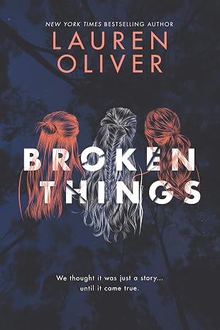Broken Things: A Haunting YA Psychological Thriller of Murder, Obsession, and the Price of Innocence