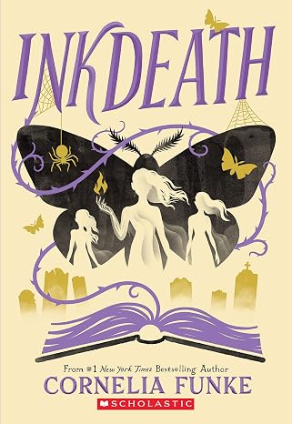 Inkdeath (Inkheart Trilogy, Book 3) (3)
