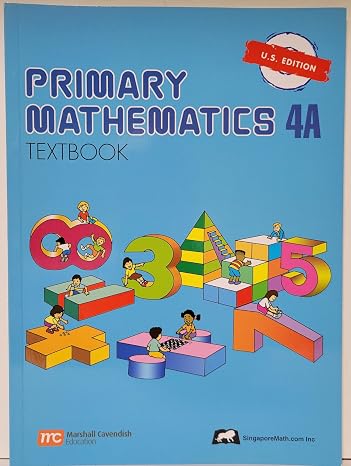 Primary Mathematics 4A Textbook U.S. Edition