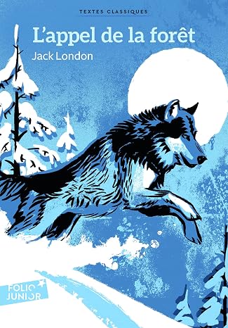 L'appel de la foret (Folio Junior Textes classiques)