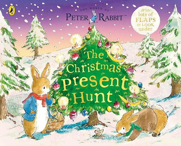 Peter Rabbit The Christmas Present Hunt: A Lift-the-Flap Storybook