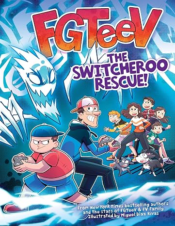 FGTeeV: The Switcheroo Rescue!: A Graphic NovelA Graphic Novel Adventure of Gaming Frenemies, Body Swaps, and Ghostly Mayhem